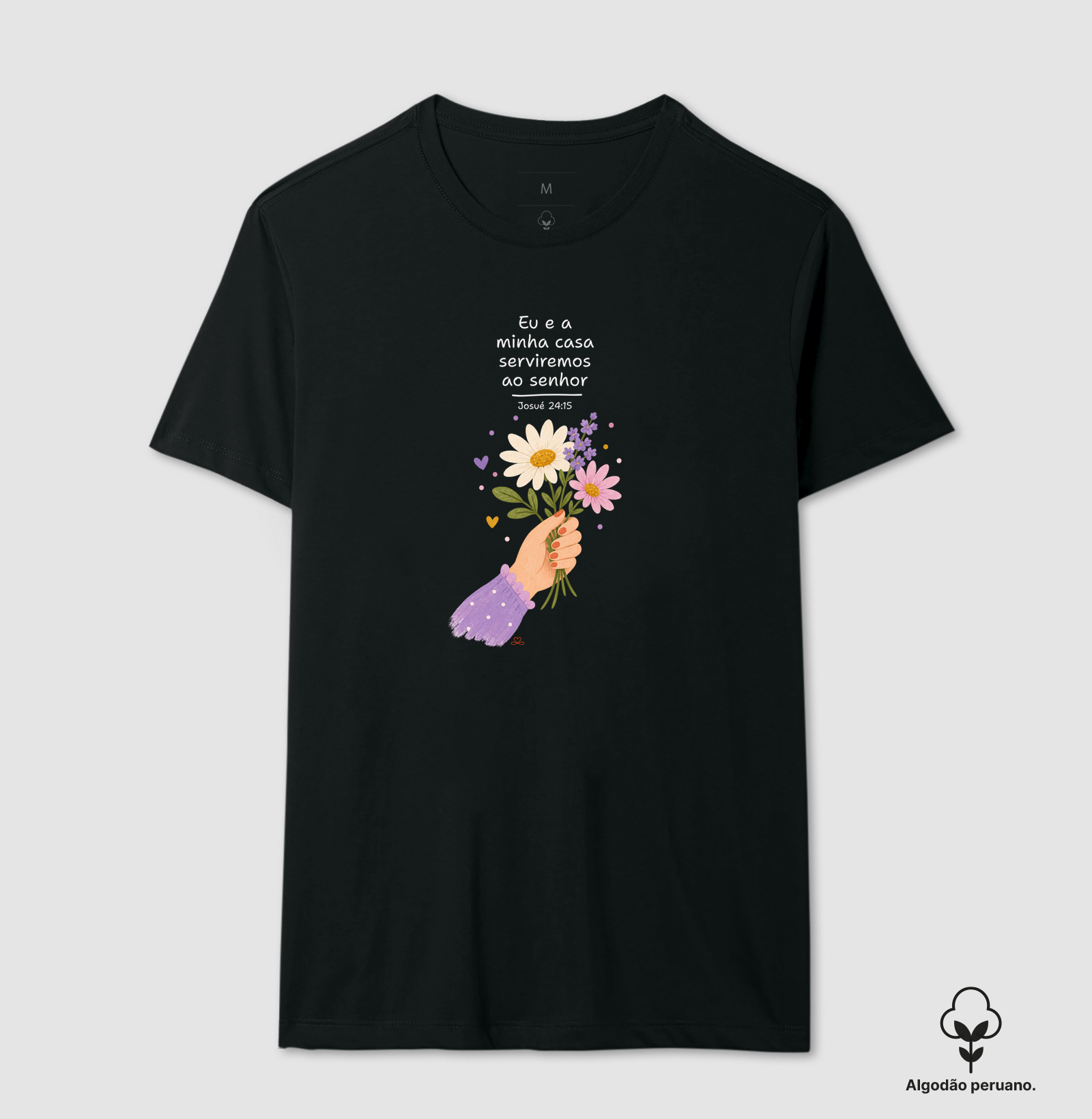 Eu e Minha Casa Serviremos ao Senhor - Camiseta Algodão Peruano