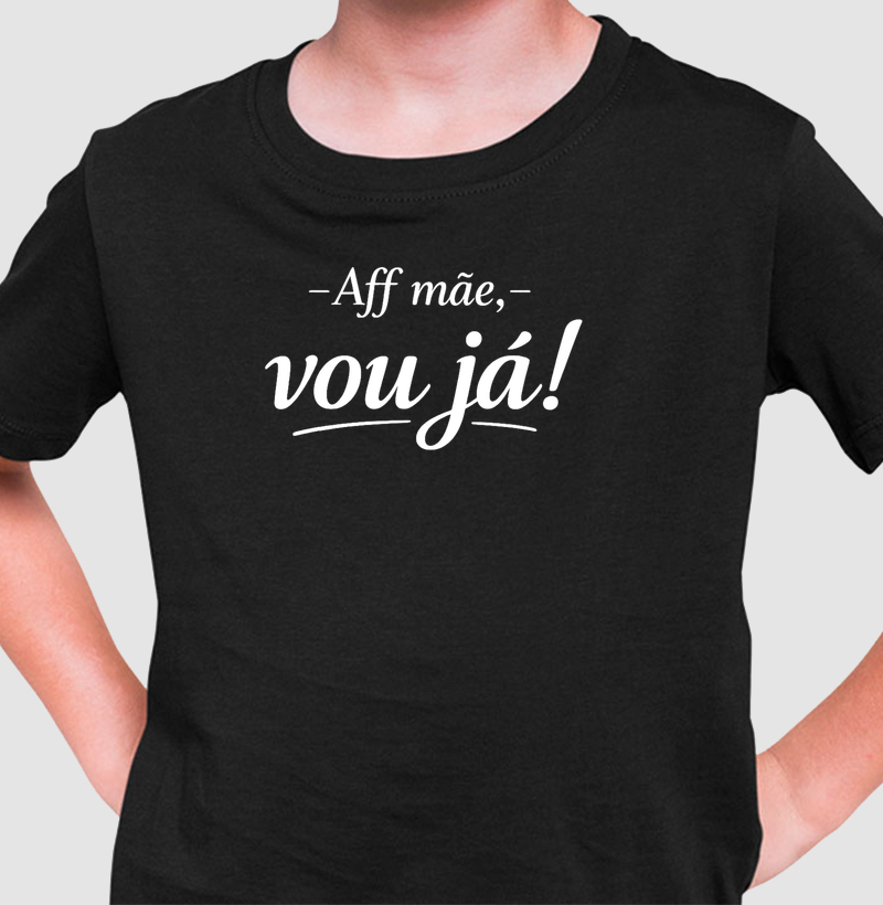 aff mãe vou já