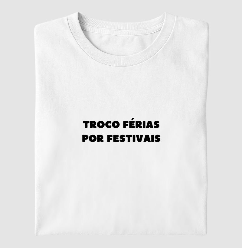 Troco Férias por Festivais
