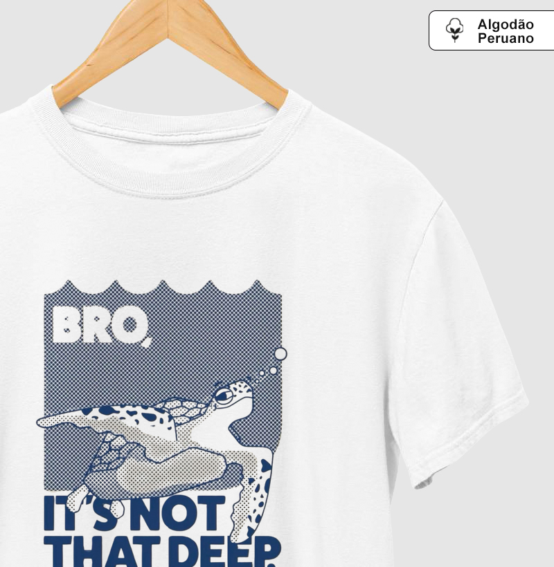 Bro, is not that deep.