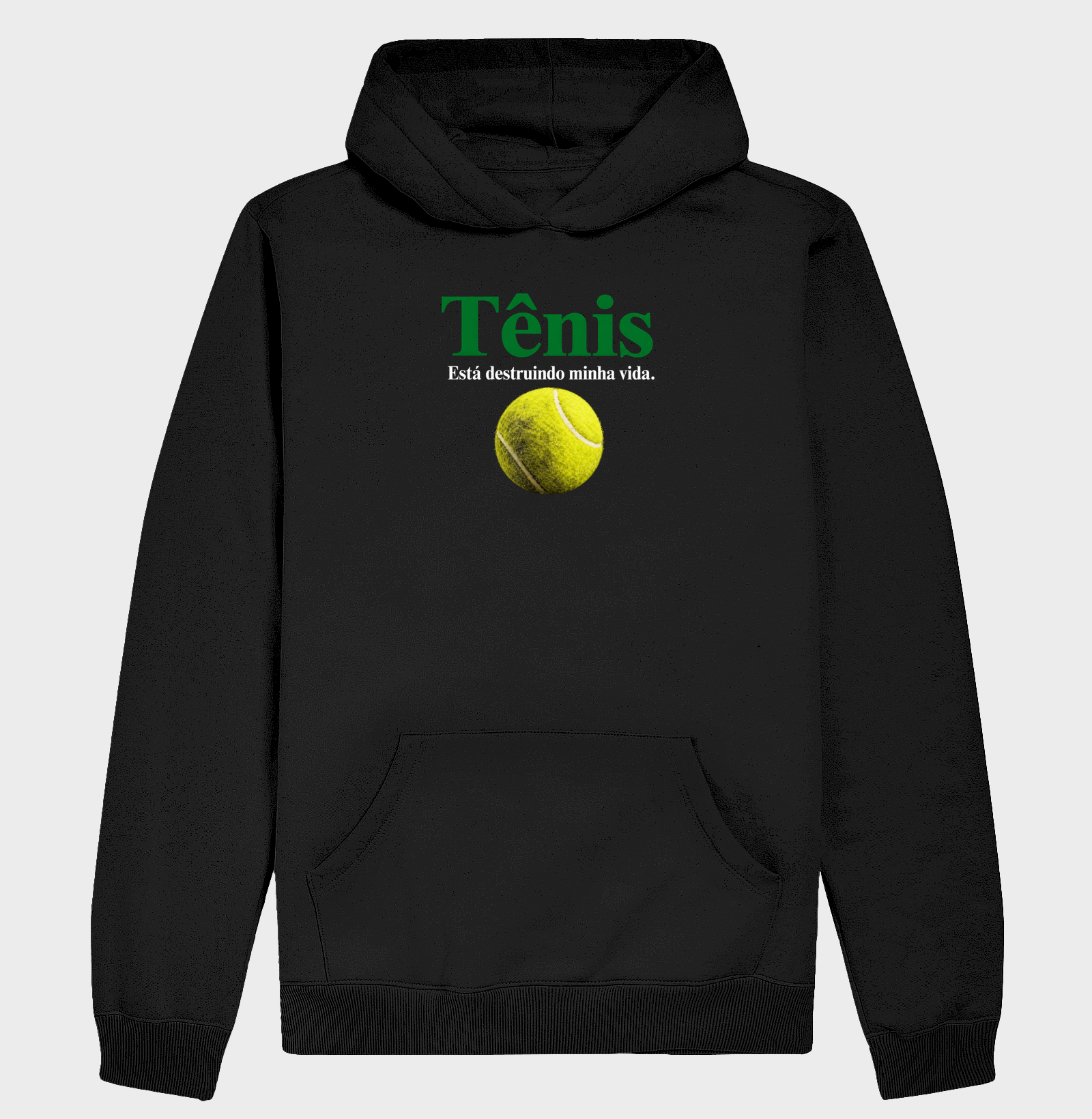 TÊNIS ESTÁ DESTRUINDO MINHA VIDA - Hoodie Moletom