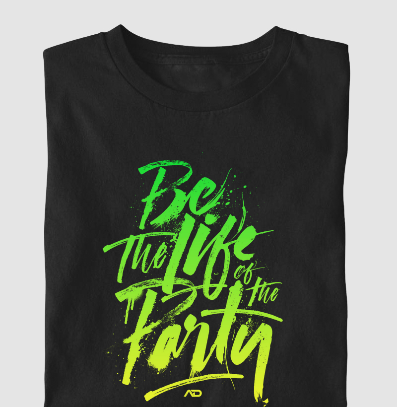 Be the Life of The Party