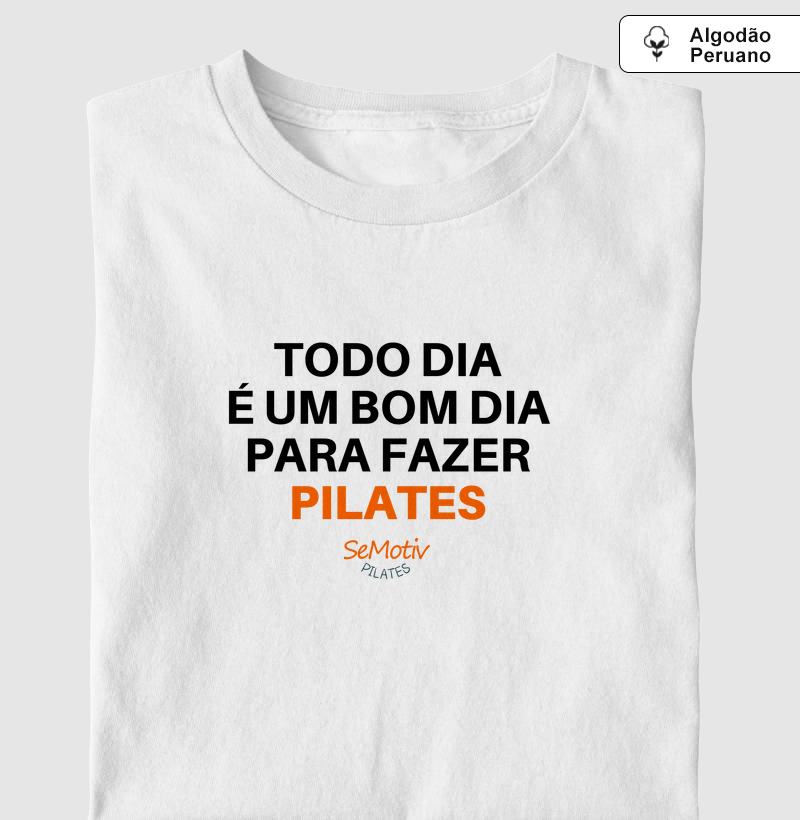 Todos os dias é um bom dia pra pilates