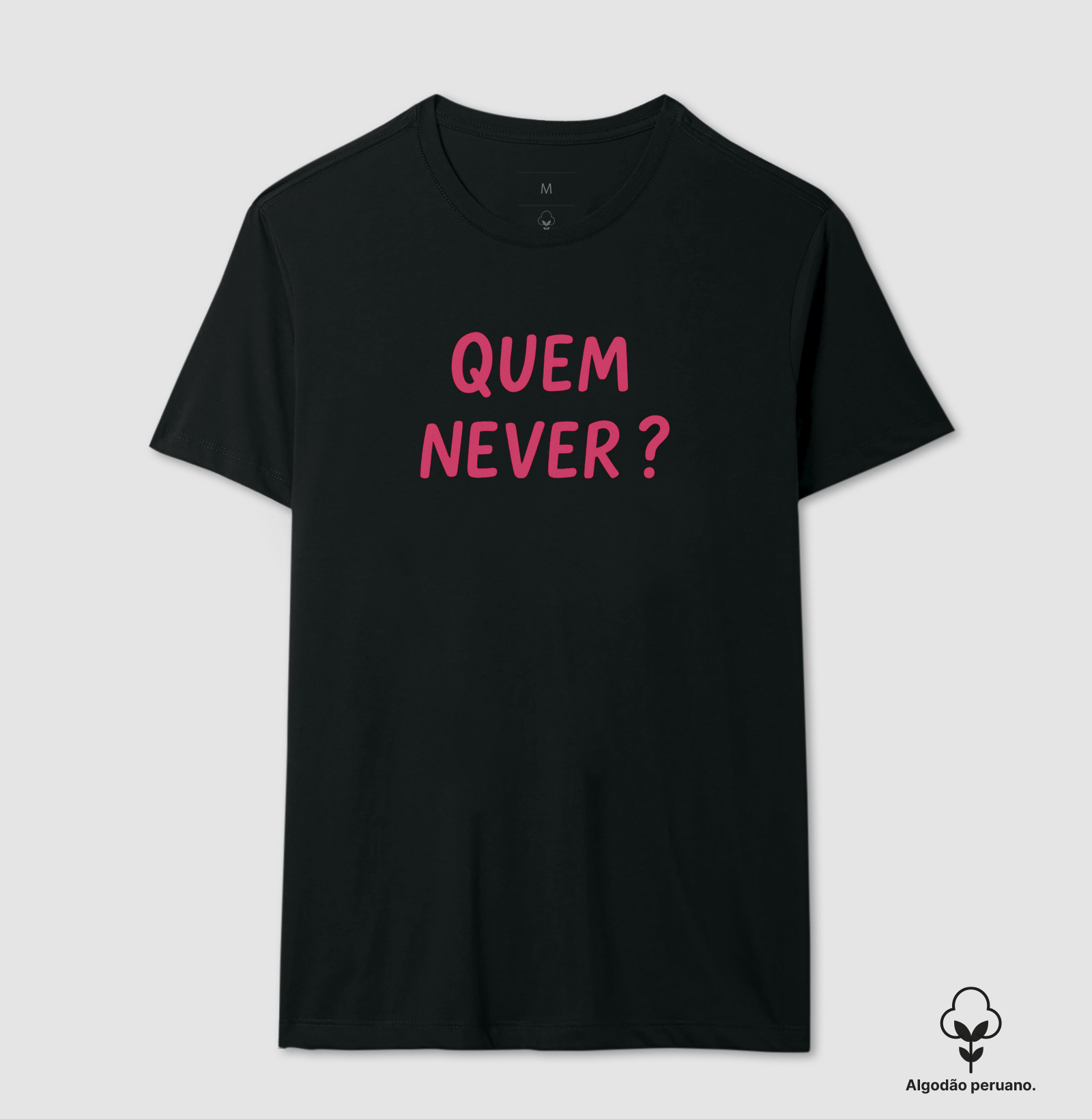 Quem never?