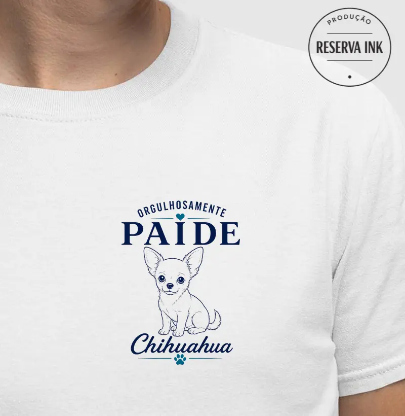 Orgulhosamente Pai de Chihuahua