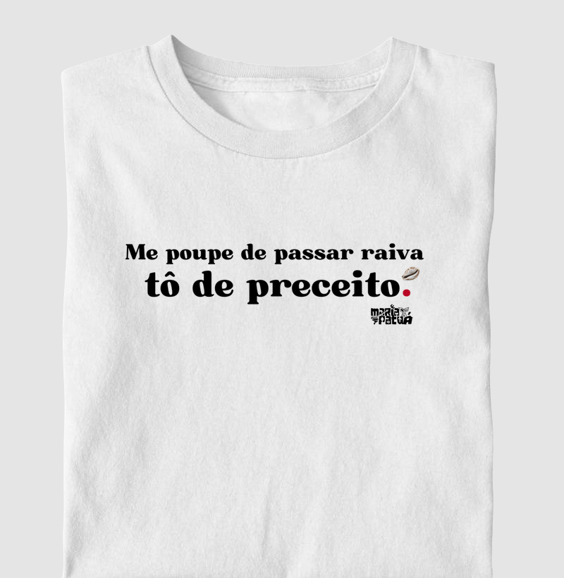 Me Poupe de Passar Raiva, tô de Preceito Maria Patuá