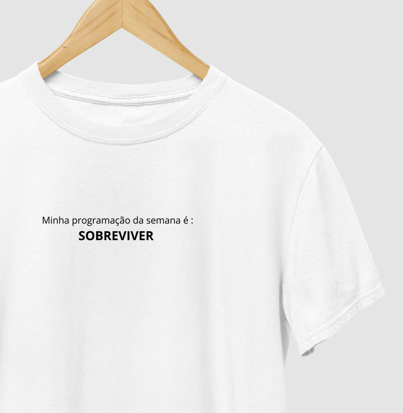 Minha programação da semana : SOBREVIVER