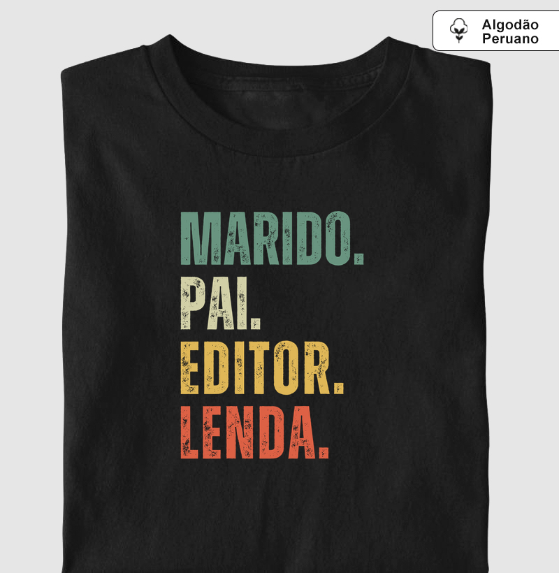 Marido, Pai, Editor, Lenda