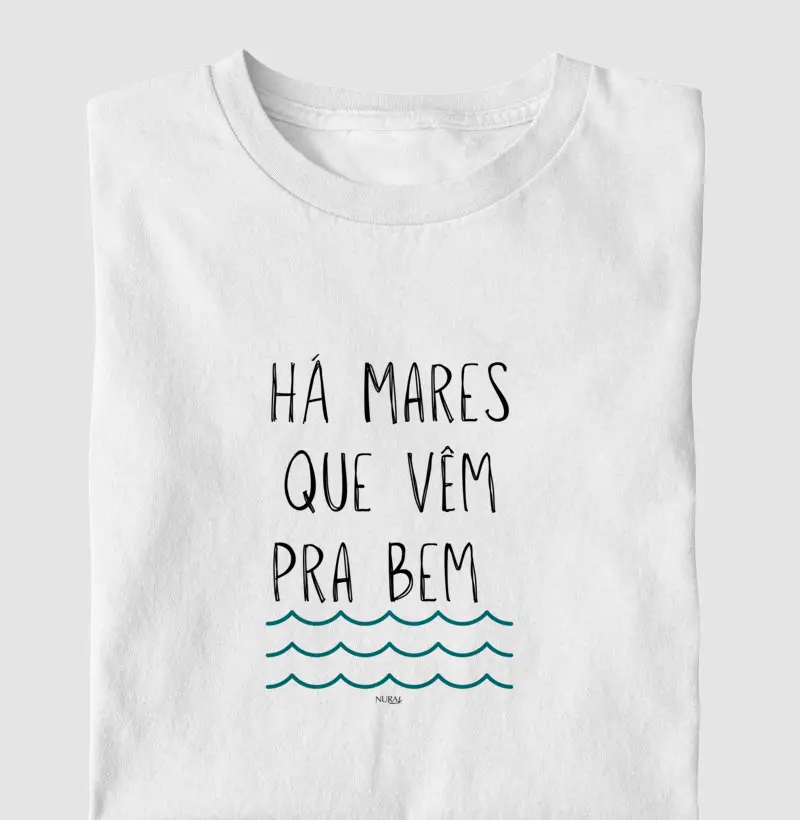 Há mares que vêm pra bem