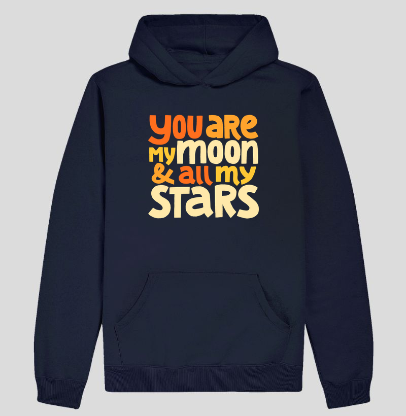 YOU ARE MY MOON AND ALL MY STARS