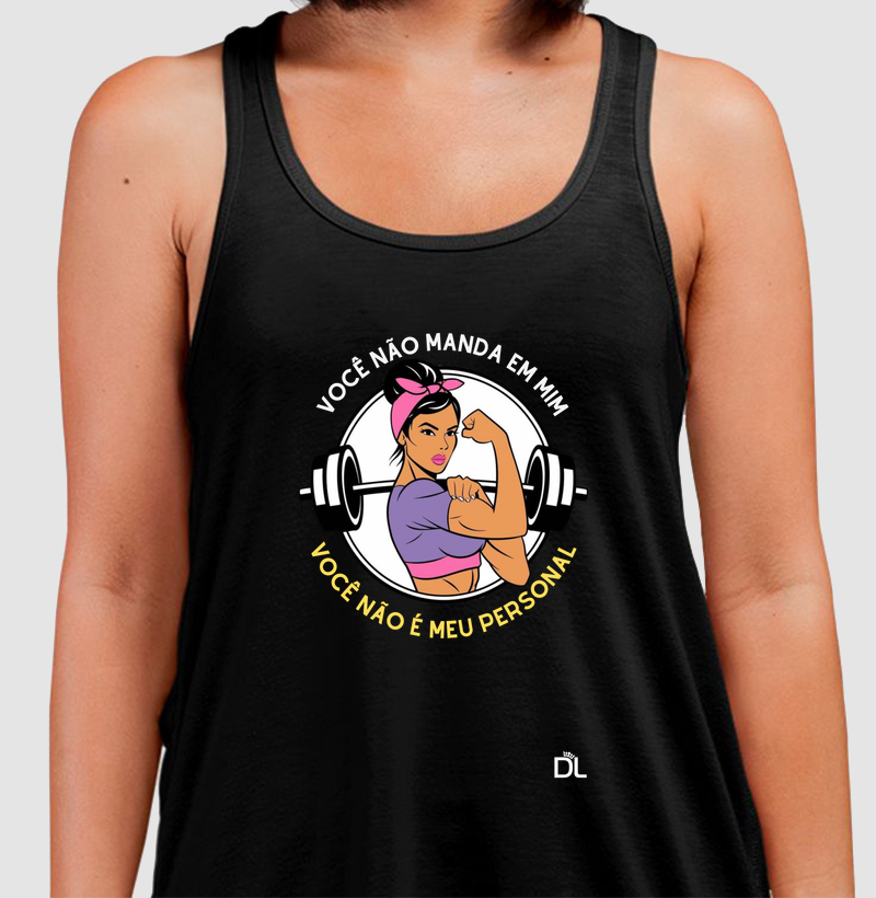 Você não manda em mim você não é MEU Personal