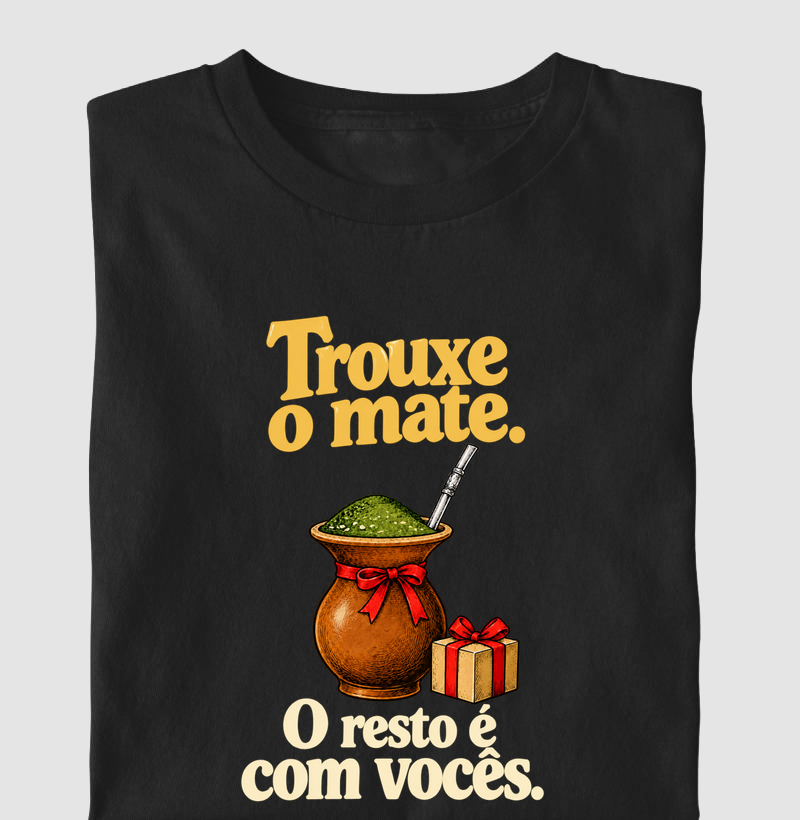 Trouxe o Mate - Camiseta