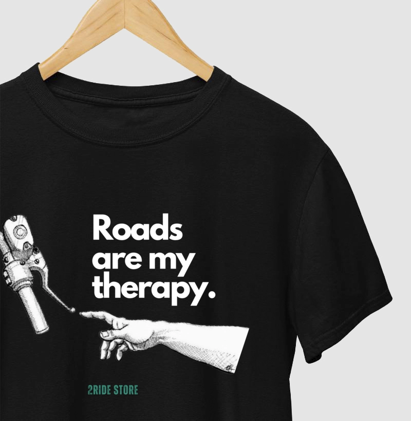 Camiseta Motociclista Roads are my therapy