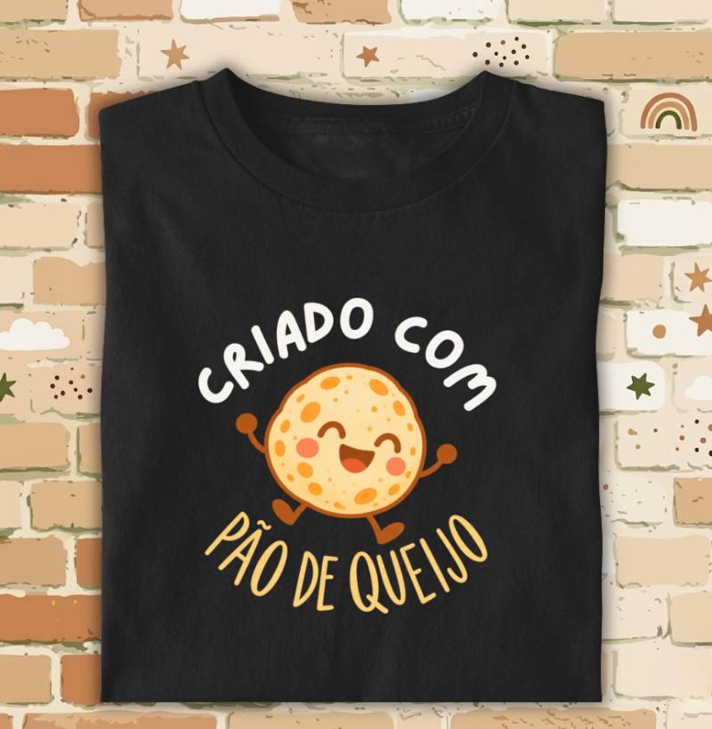Criado com pão de queijo - Camiseta Infantil