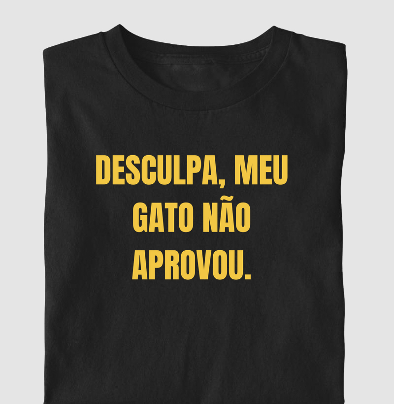 Desculpa, meu gato não aprovou.