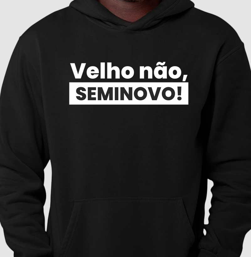 Velho não, Seminovo!