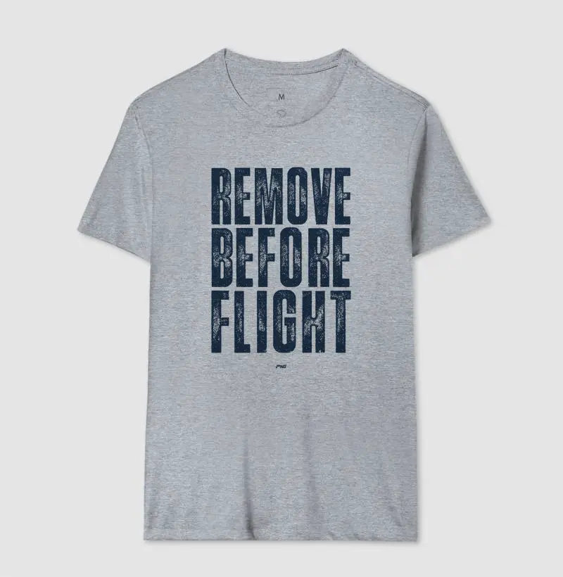 Camiseta Remove before flight