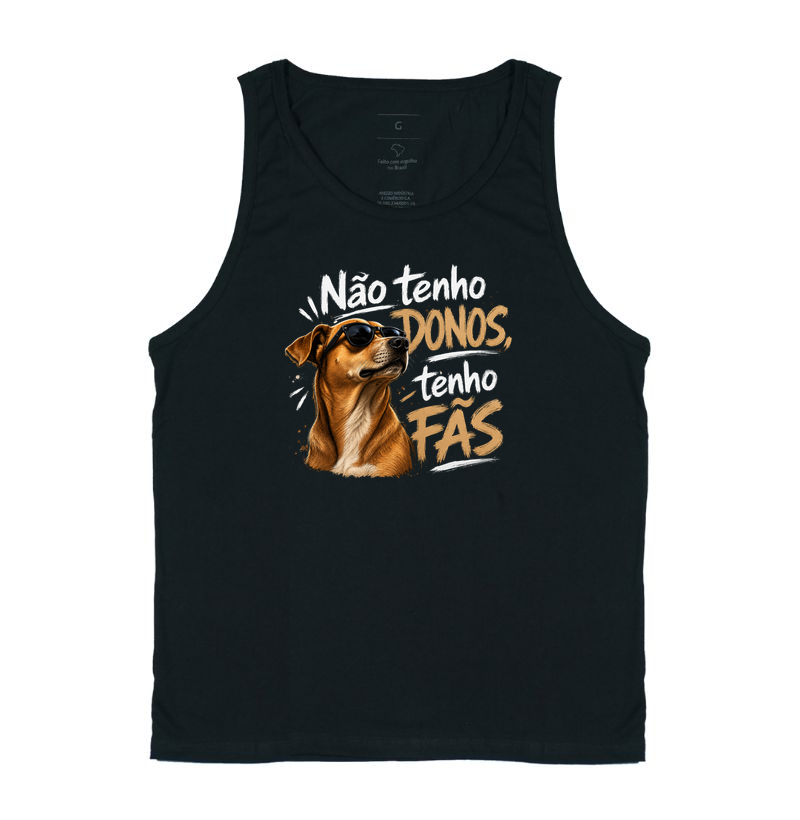 Não tenho donos, tenho fãs