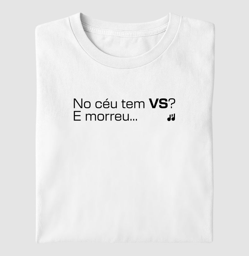 No céu tem VS? E morreu...