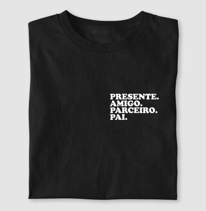 Camiseta Dia dos Pais - Presente, amigo