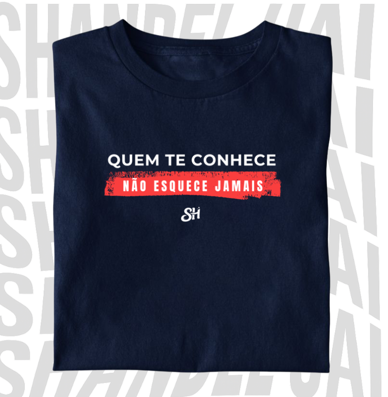 Quem te conhece não esquece jamais 