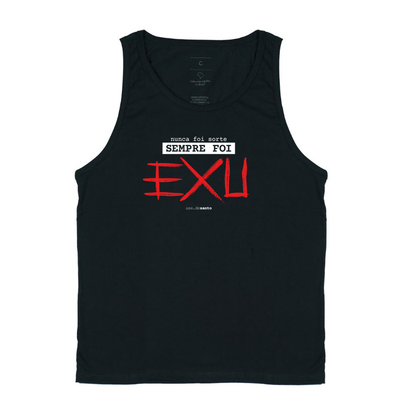Nunca foi sorte sempre foi Exu