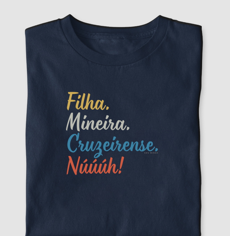 Camiseta Filha Mineira Cruzeirense | Identidade e Paixão