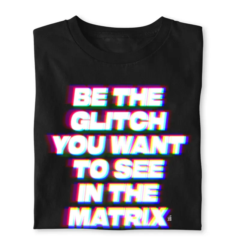 Be the Glitch 
