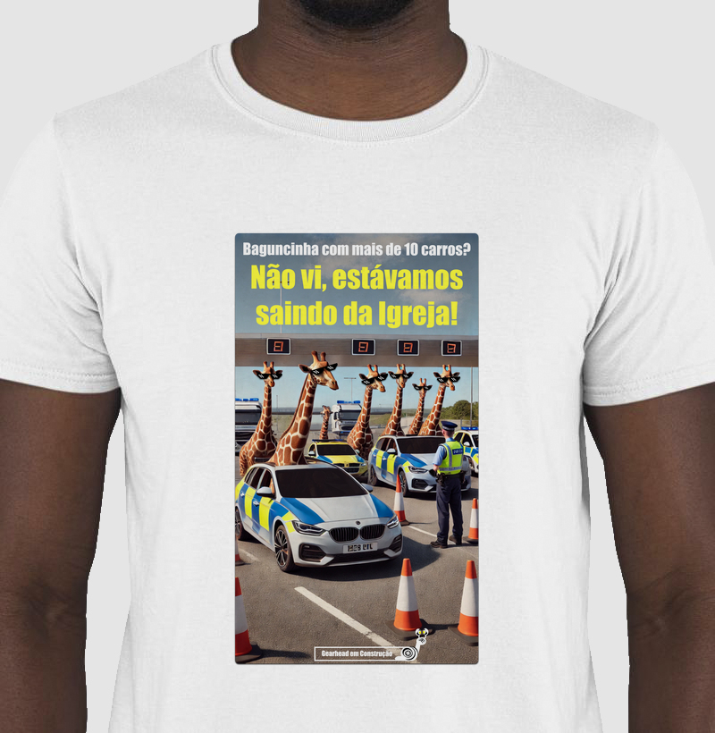 Camiseta - Baguncinha? Não vi, tava saindo da Igreja