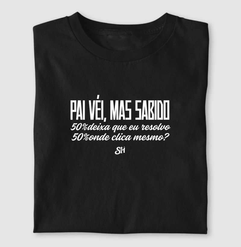 Pai véi, mas sabido