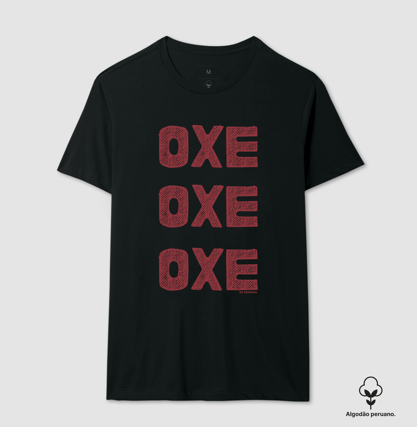 Oxe, Oxe, Oxe - Camiseta Algodão Peruano
