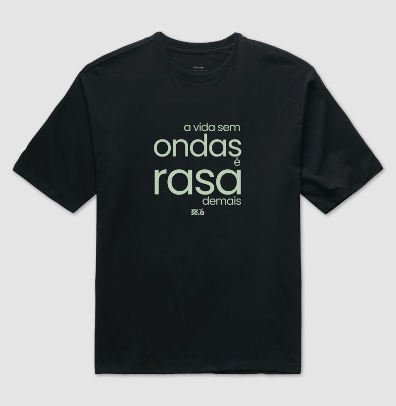 A vida sem ondas é rasa demais