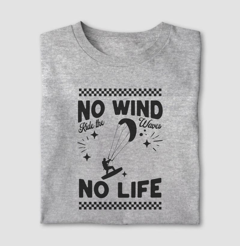 No Wind No Life