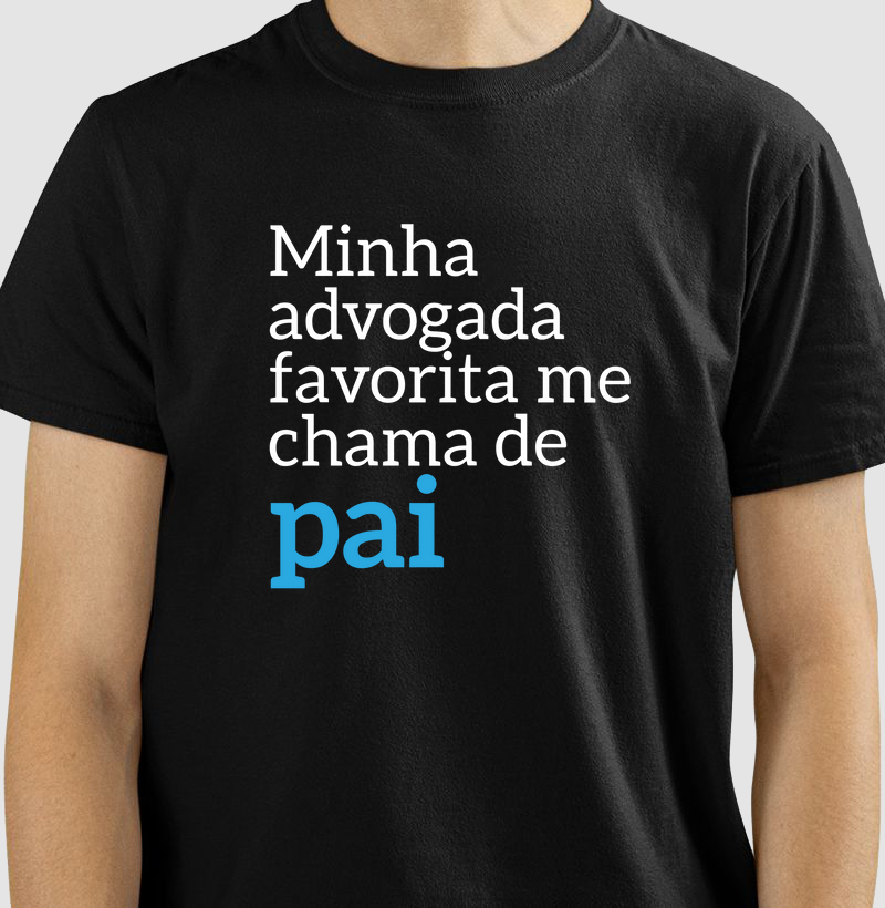 Minha Advogada favorita me chama de Pai