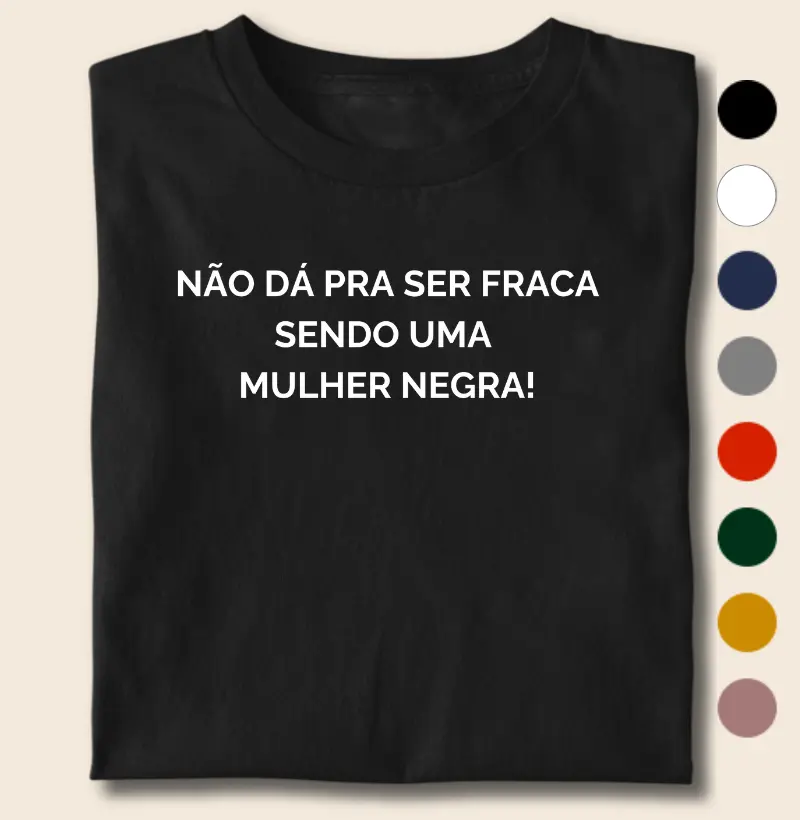Não Dá Pra Ser Fraca