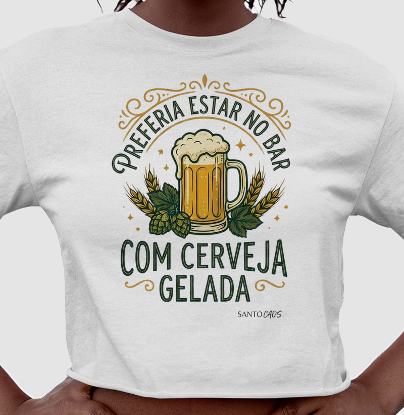 Preferia Estar no Bar: O Desejo Universal