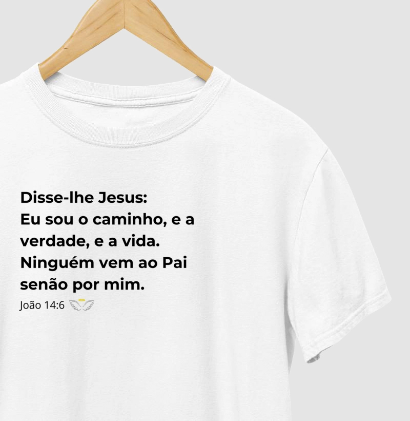 Camiseta Feminina e Masculina João 14:6