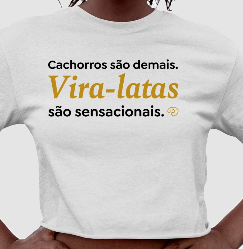 Vira-Latas  são sensacionais