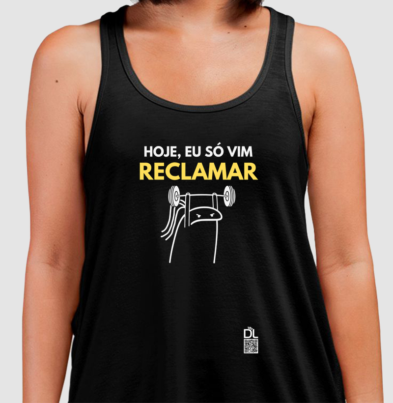 Hoje, eu só vim reclamar 2