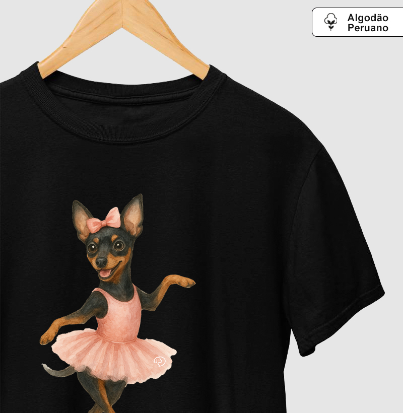 Pinscher Balet - Camiseta Algodão Peruano