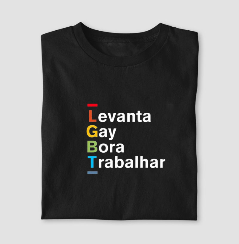 Levanta Gay Bora Trabalhar