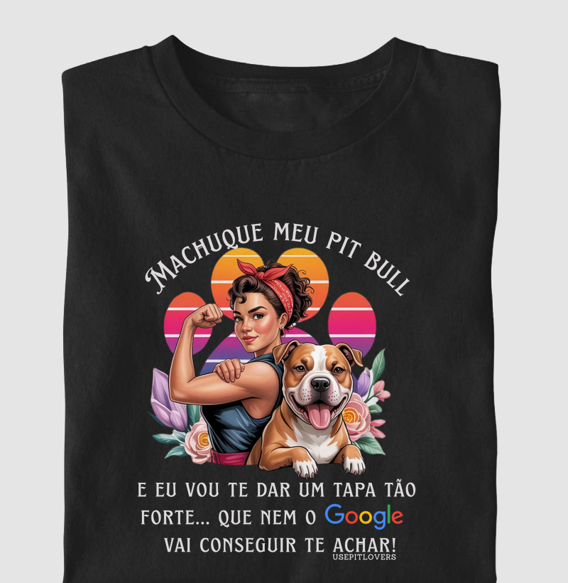 MACHUQUE MEU PIT BULL E EU VOU TE DAR UM TAPA BEM FORTE QUE NEM O GOOGLE VAI CONSEGUIRTE ACHAR