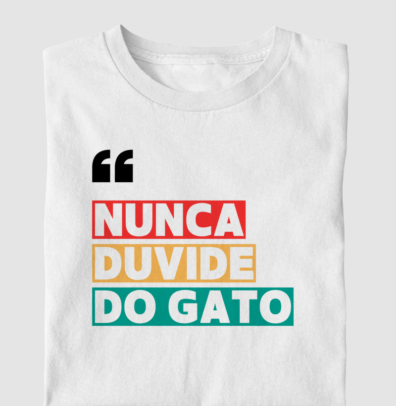 Nunca duvide do gato