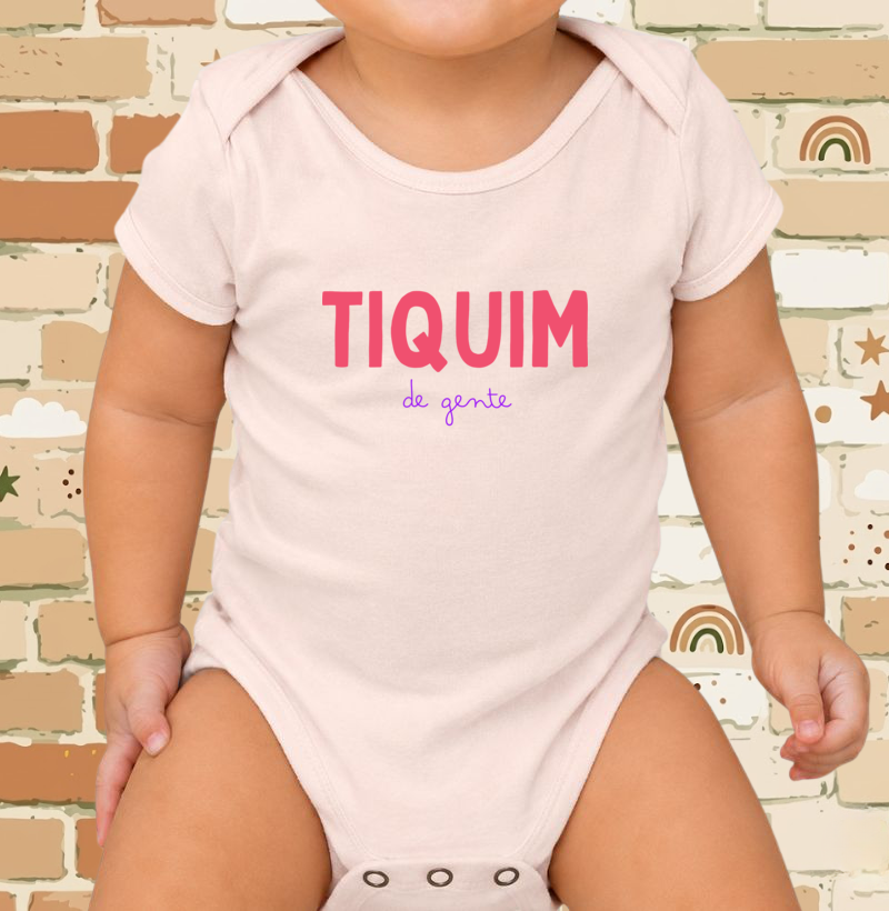 Tiquim de gente - Body Infantil