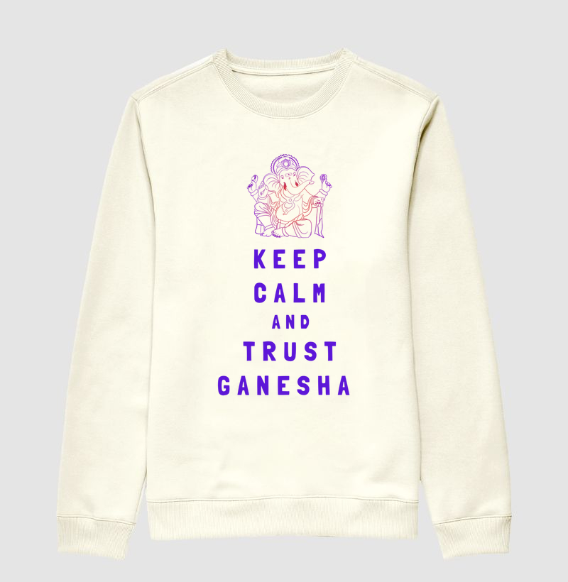 Keep Calm and Trust Ganesha