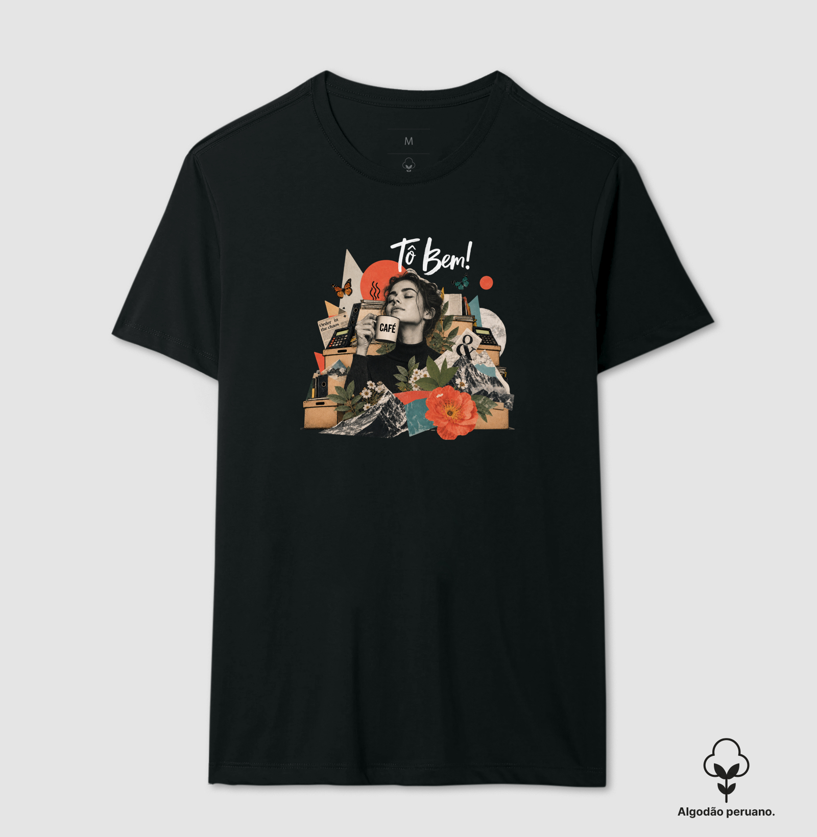 TÔ BEM! V2 - Camiseta Algodão Peruano