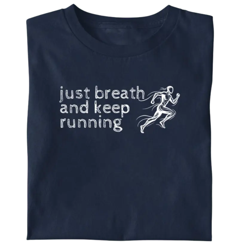 Just breath and keep running V2