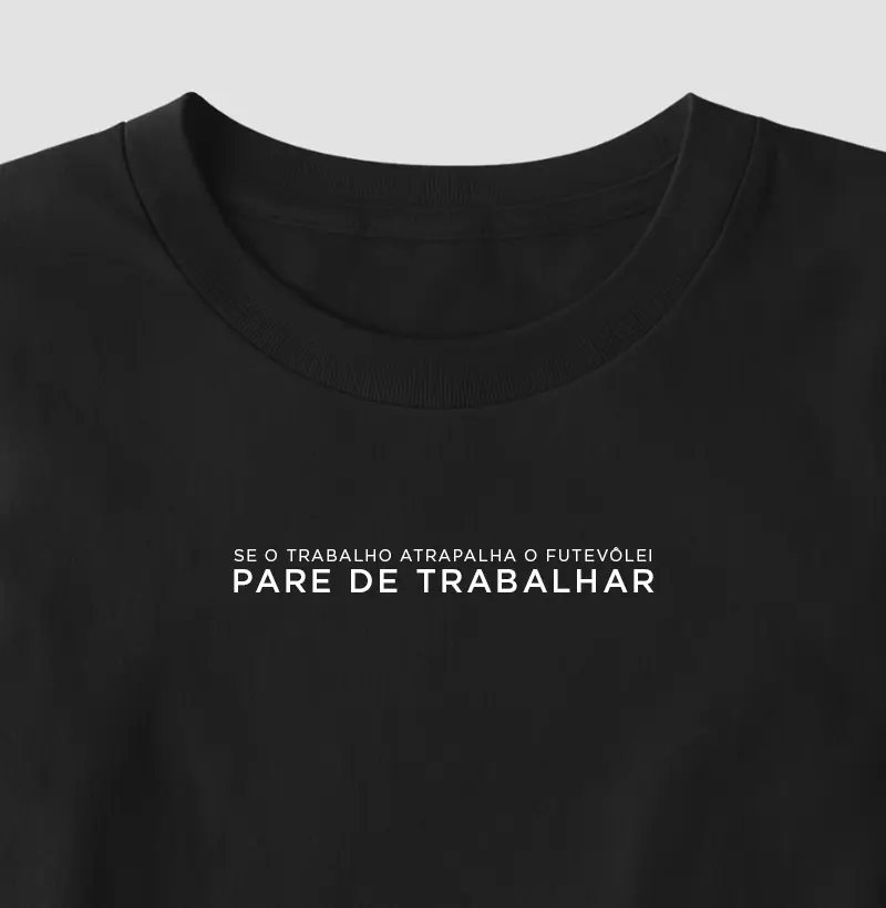 Se o trabalho atrapalha o futevôlei, pare de trabalhar