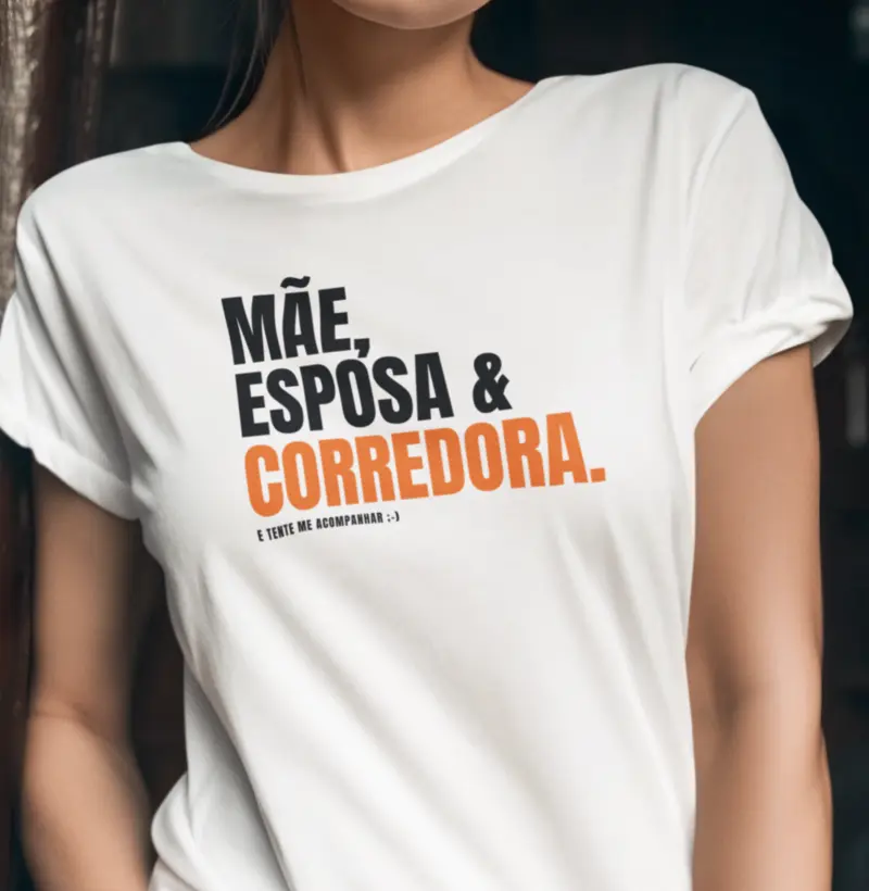 Mãe, esposa e corredora