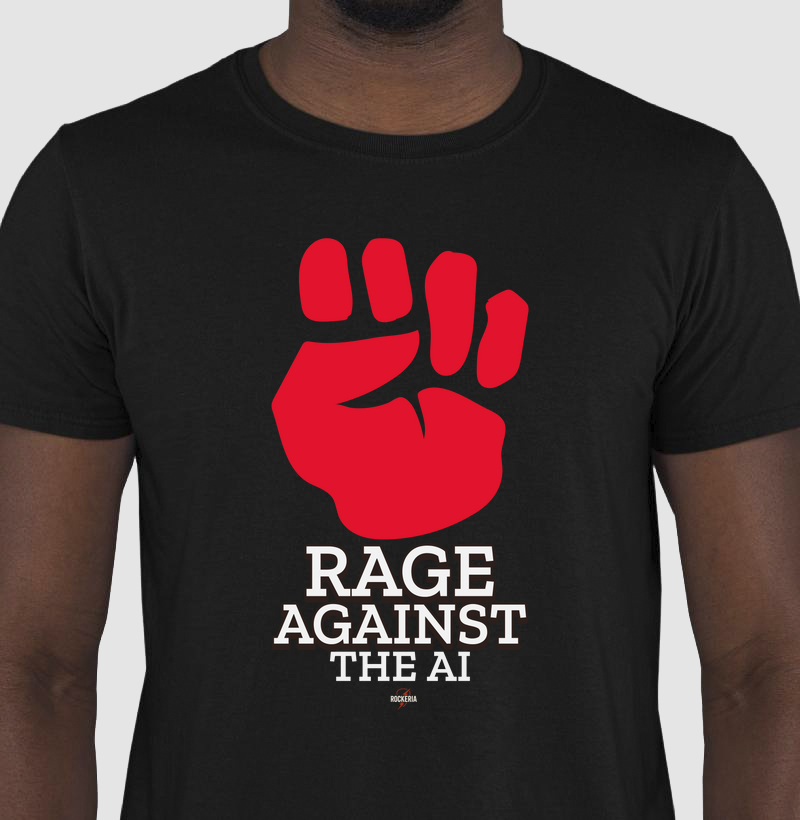 Rage Against the AI